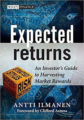 expected returns 1st edition antti ilmanen, clifford asness 1119990726, 978-1119990727