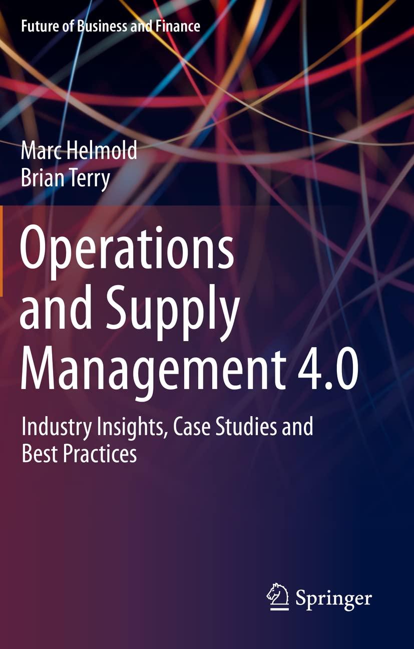 operations and supply management 4.0 1st edition marc helmold, brian terry 3030686981, 978-3030686987