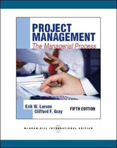 project management the managerial process 5th international edition erik larson, clifford f. gray 0071289291,