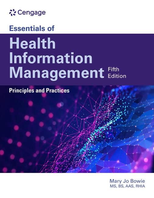 essentials of health information management principles and practices 5th edition mary jo bowie 0357624254,