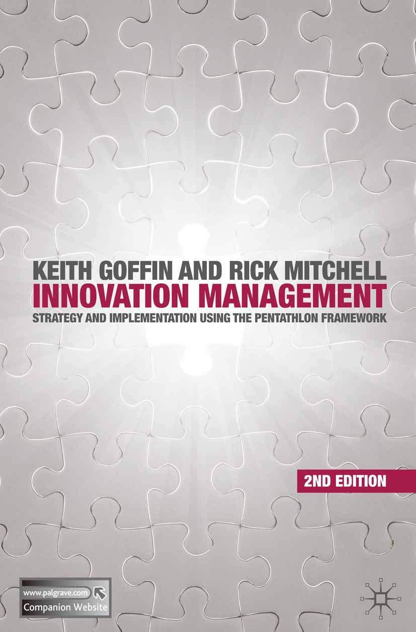 innovation management strategy and implementation using the pentathlon framework 2nd edition keith goffin,