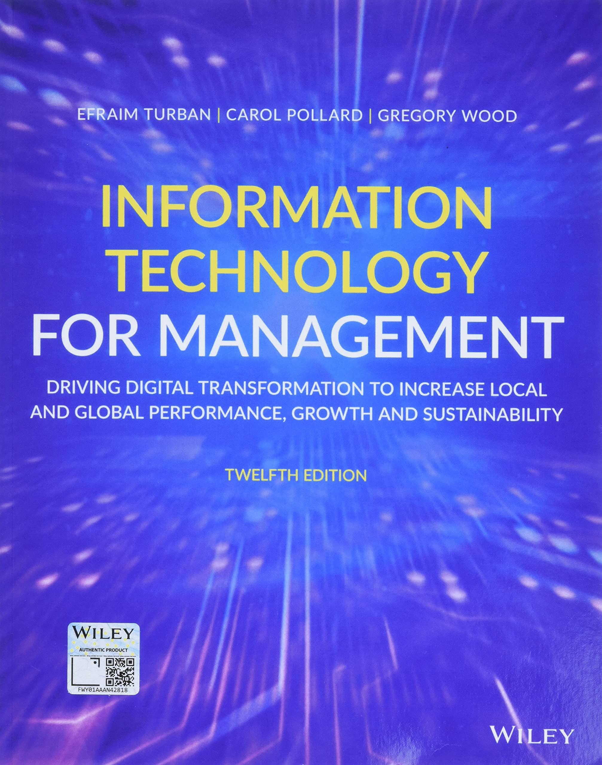 information technology for management 12th edition efraim turban, carol pollard, gregory wood 1119702909,