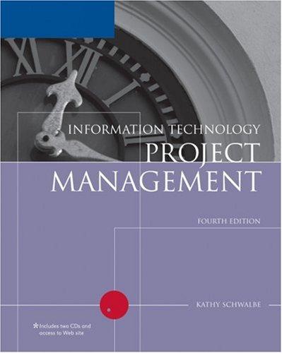 information technology project management 4th edition kathy schwalbe 0619215267, 978-0619215262