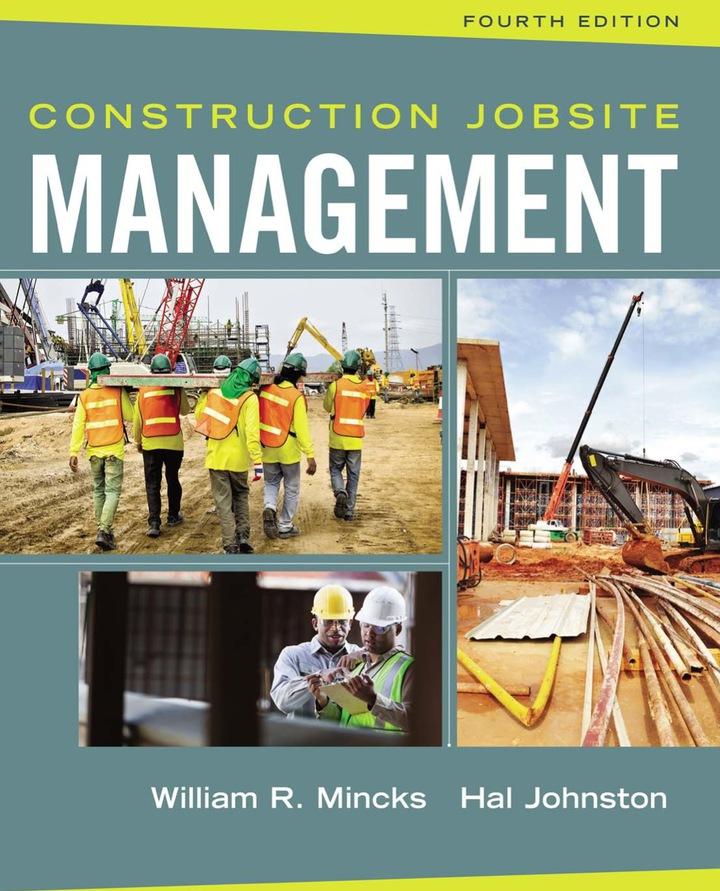 construction jobsite management 4th edition william r. mincks, hal johnston 1337262897, 9781337262897