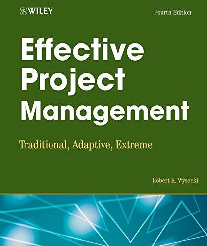 effective project management traditional adaptive extreme 4th edition robert k. wysocki 0470042613,