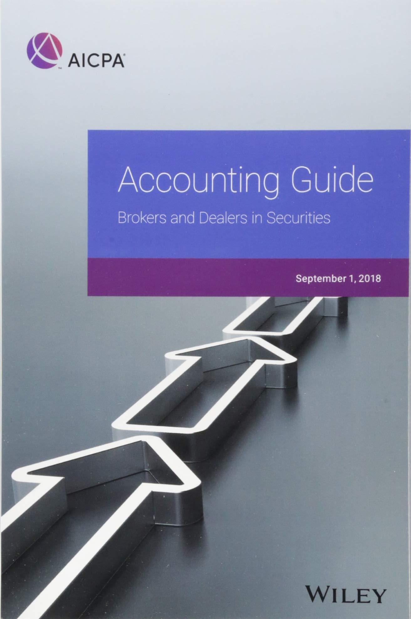 accounting guide brokers and dealers in securities 2018 1st edition aicpa 1945498994, 978-1945498992