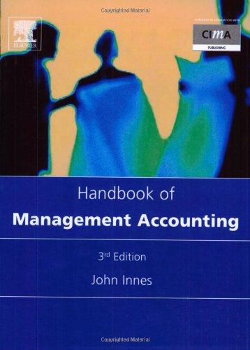 the handbook of management accounting 3rd edition john innes, graham eaton 0750665181, 978-0750665186