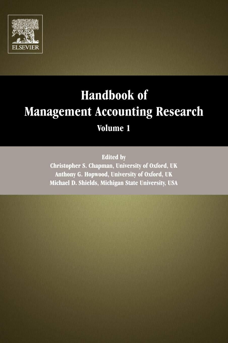 handbook of management accounting research volume 1 1st edition christopher s. chapman, anthony g. hopwood,