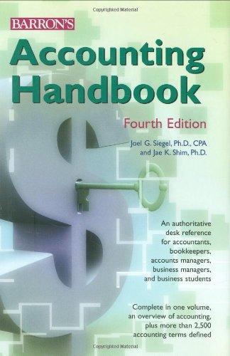 accounting handbook 4th edition joel g. siegel, jae k. shim 0764157760, 978-0764157769
