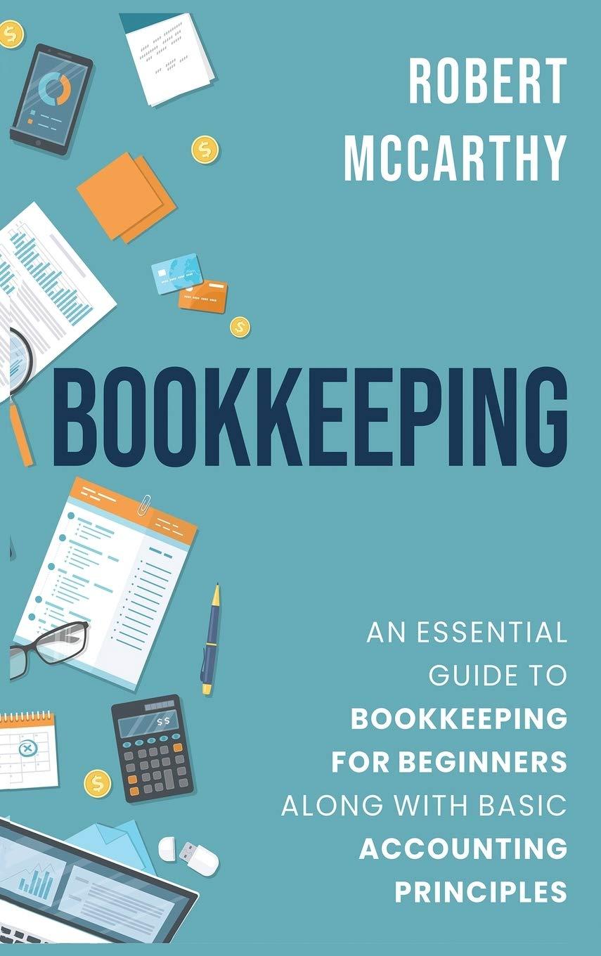 bookkeeping 1st edition robert mccarthy 1952559707, 978-1952559709