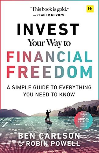 invest your way to financial freedom 1st edition ben carlson, robin powell 0857199366, 978-0857199362