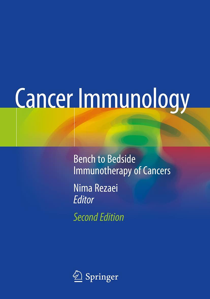 cancer immunology bench to bedside immunotherapy of cancers 2nd edition nima rezaei 3030502899, 9783030502898