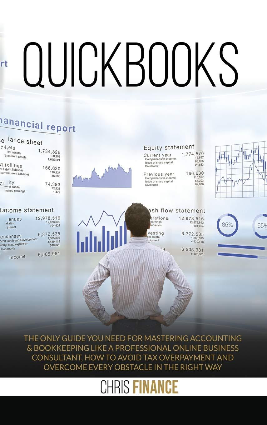 quickbooks 1st edition chris finance 1801200394, 978-1801200394