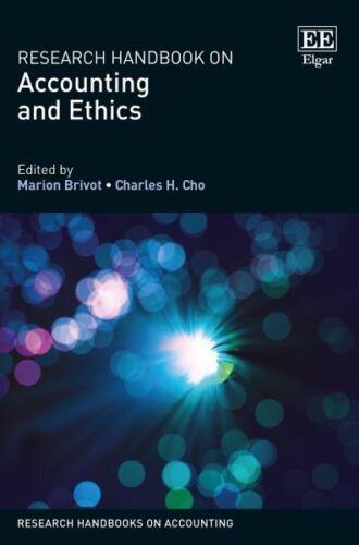 research handbook on accounting and ethics 1st edition charles h. cho, marion brivot 1800881010, 9781800881013