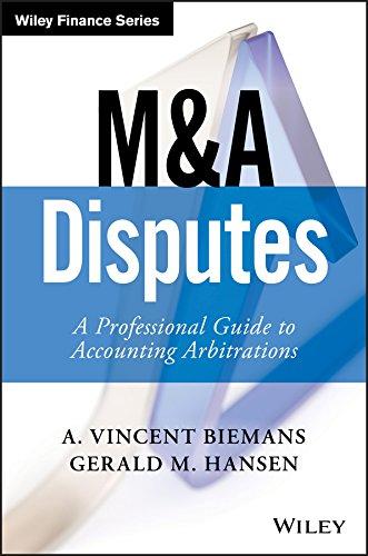 m and a disputes a professional guide to accounting arbitrations 1st edition a. vincent biemans, gerald m.