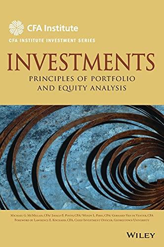 investments principles of portfolio and equity analysis 1st edition michael mcmillan, jerald e. pinto, wendy