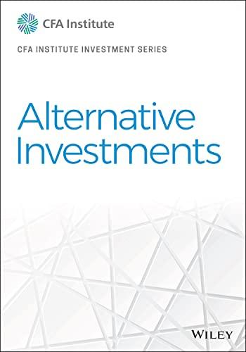 alternative investments 1st edition cfa institute 1119850606, 978-1119850601