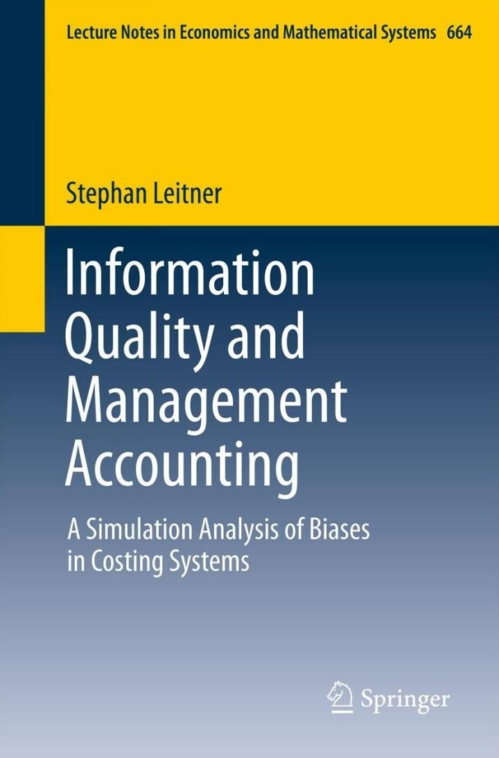 information quality and management accounting 2012th edition stephan leitner 3642332080, 9783642332081