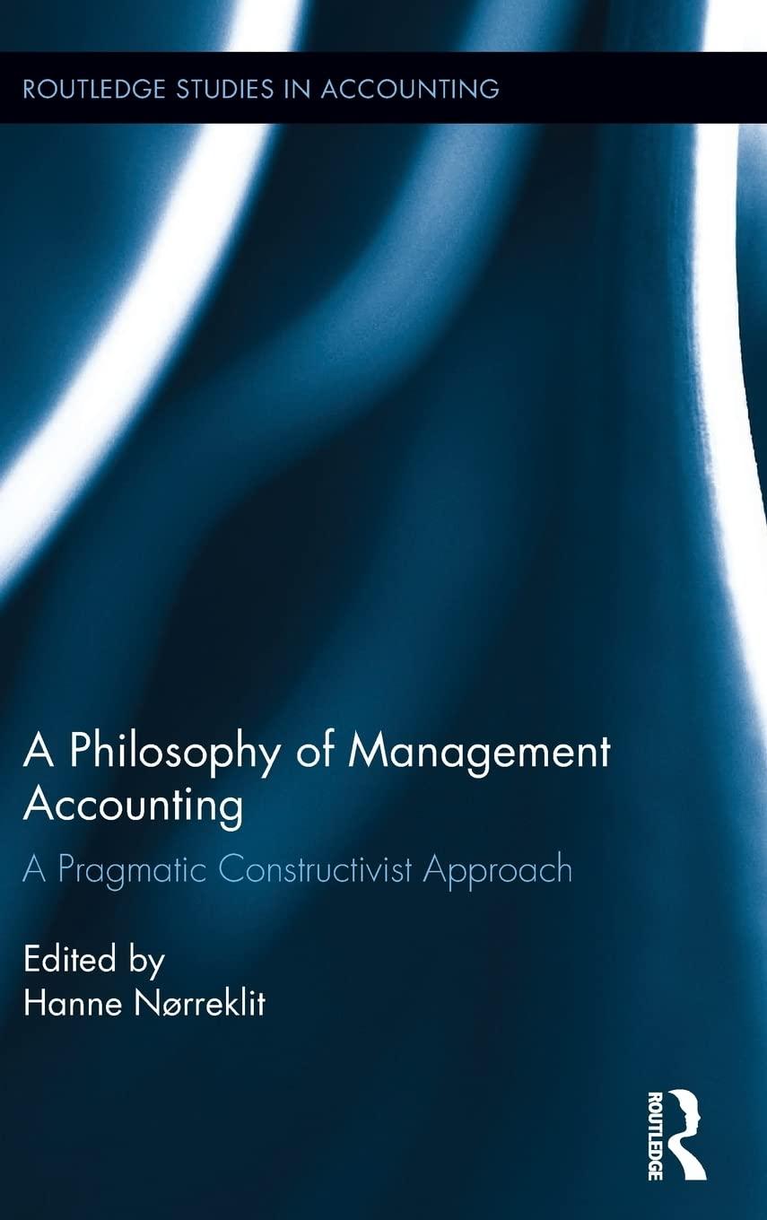 a philosophy of management accounting a pragmatic constructivist approach 1st edition hanne norreklit