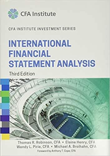 international financial statement analysis 3rd edition thomas r. robinson, elaine henry, wendy l. pirie