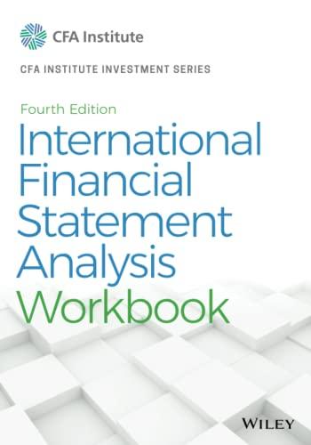 international financial statement analysis workbook 4th edition thomas r. robinson, elaine henry, wendy l.