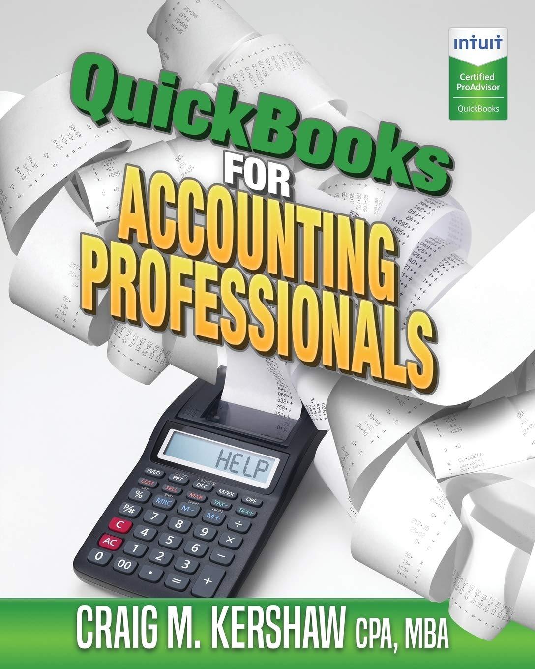 quickbooks for accounting professionals 1st edition craig m kershaw, debra l hartmann, iaps rocks 0997738839,