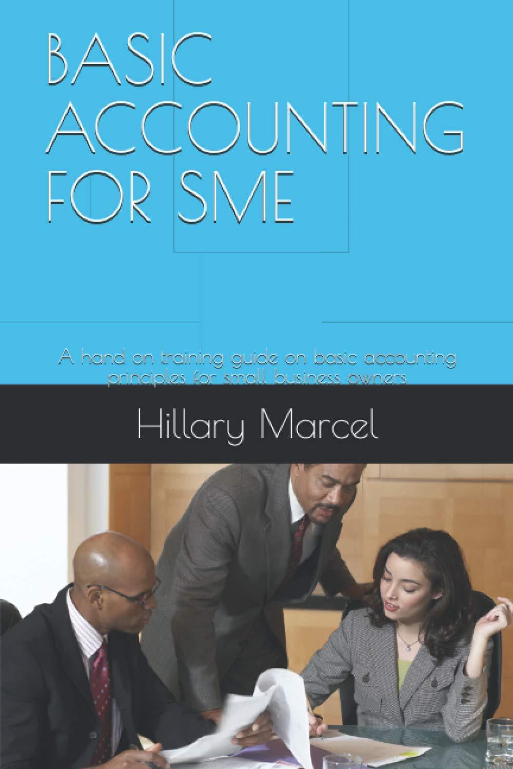 basic accounting for sme 1st edition hillary a. marcel 8635616057, 979-8635616055