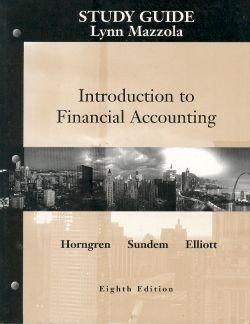 introduction to financial accounting study guide 8th edition gary l. sundem, john a. elliott, charles t.