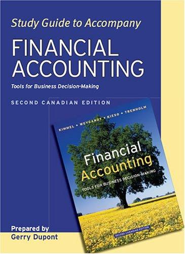 financial accounting study guide tools for business decision making 2nd canadian edition paul d. kimmel,