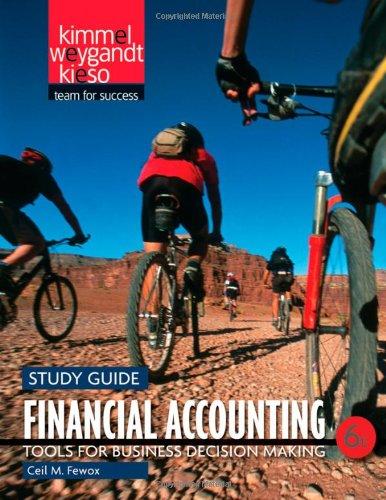financial accounting study guide tools for business decision making 6th edition paul d. kimmel, jerry j.