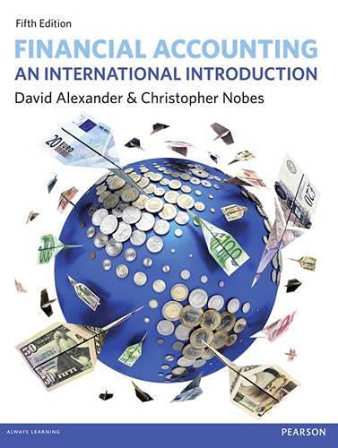financial accounting an international introduction 5th edition david alexander, christopher nobes, anne