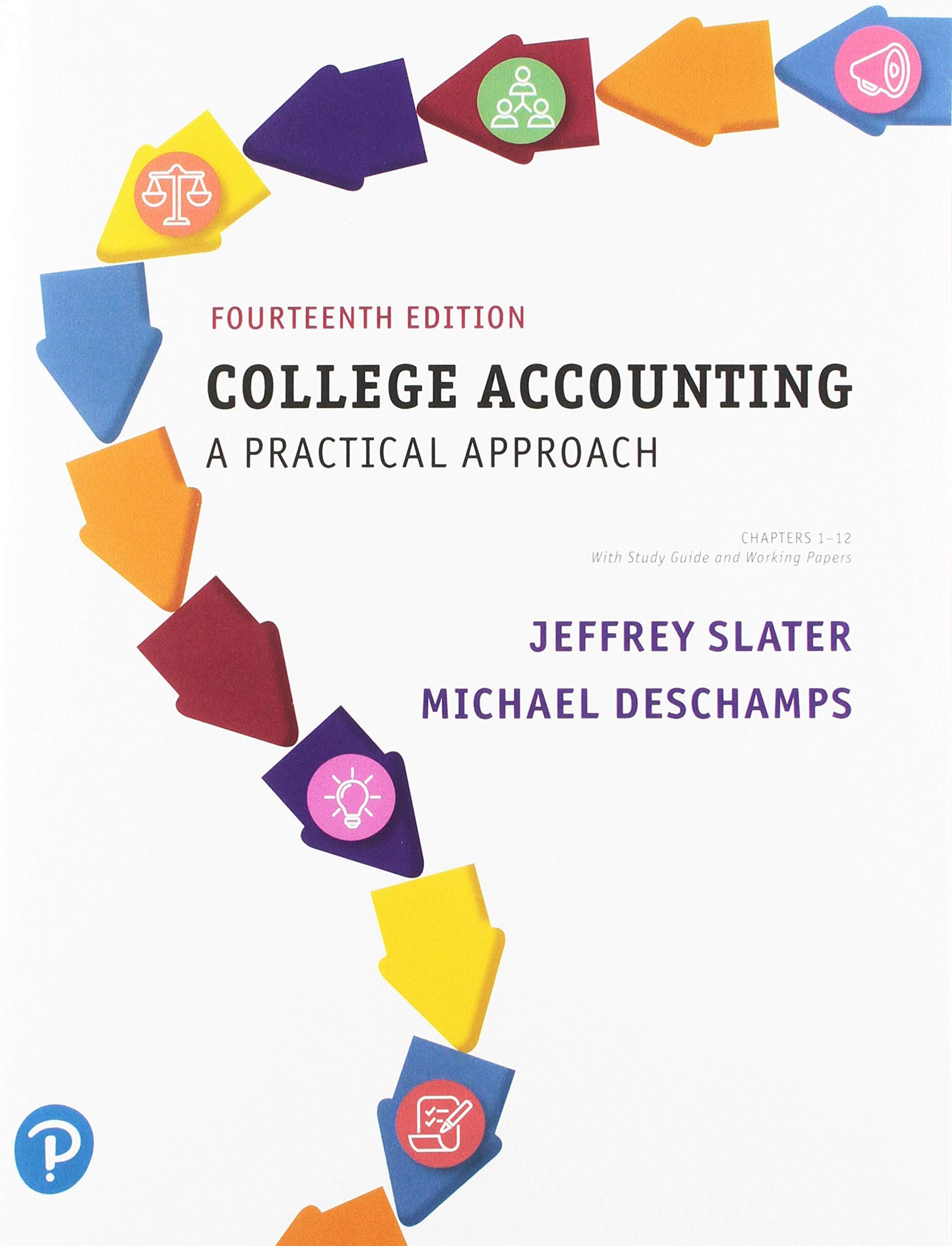 college accounting a practical approach chapters 1-12 with study guide and working papers 14th edition
