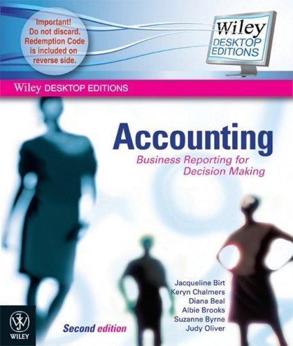 accounting business reporting for decision making 2nd edition jacqueline birt 0470817992, 9780470817995