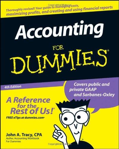 accounting for dummies 4th edition john a. tracy 0470246006, 978-0470246009