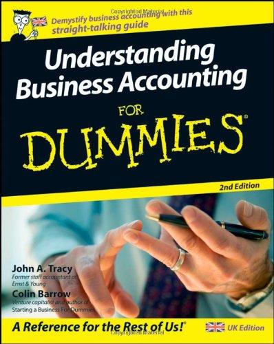 understanding business accounting for dummies 2nd edition colin barrow, john a. tracy 047099245x,