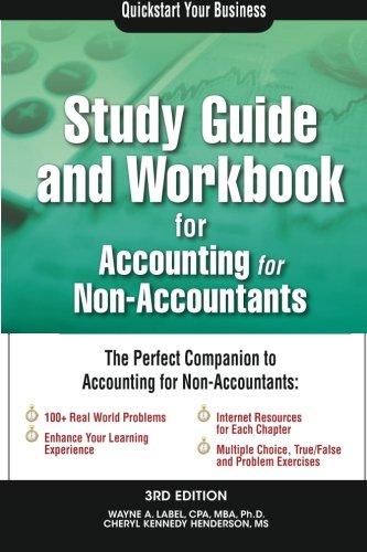 study guide and workbook for accounting for non accountants 3rd edition wayne a. label, cheryl kennedy