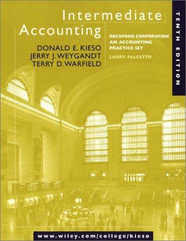 intermediate accounting rockford corporation an accounting practice set to accompany 10th edition donald e.