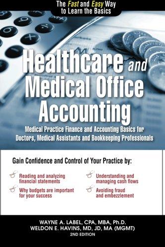 healthcare and medical office accounting 2nd edition wayne a. label, weldon e. havins 0986099805,