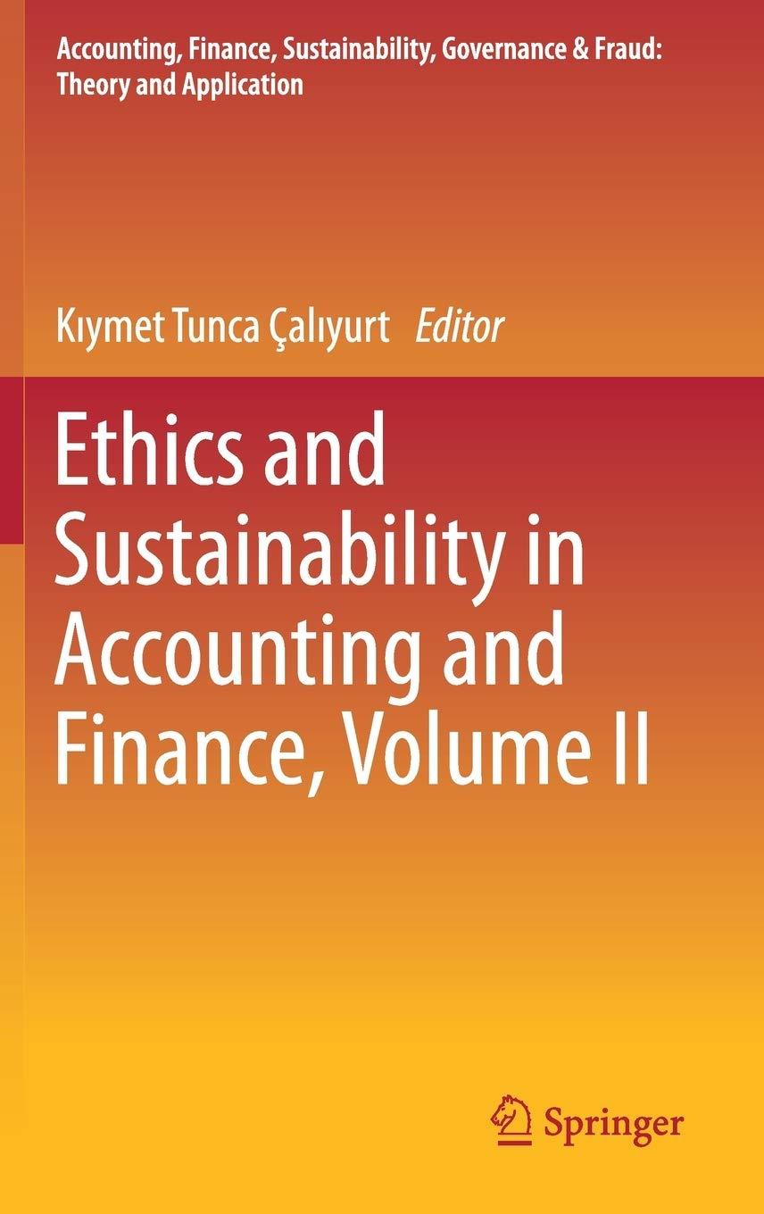 ethics and sustainability in accounting and finance volume ii 1st edition k?ymet tunca Çal?yurt 9811519277,