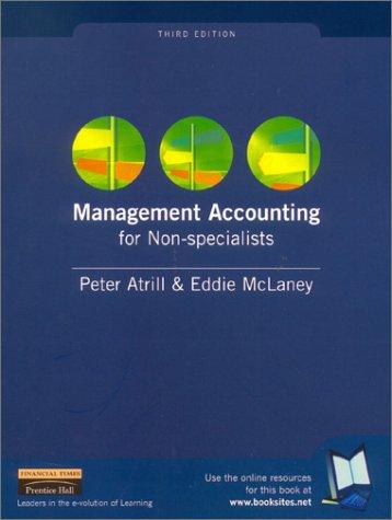 management accounting for non specialists 3rd edition dr peter atrill, eddie mclaney 3540239073,