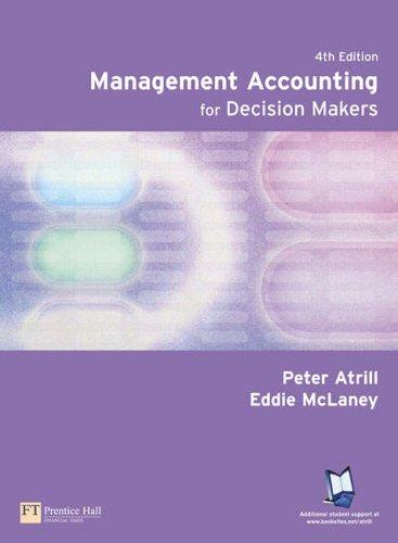 management accounting for decision makers 4th edition dr peter atrill, eddie mclaney 0273688677, 9780273688679