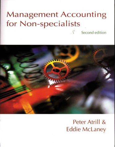 management accounting for non specialists 2nd edition dr peter atrill, eddie mclaney 013982927x, 9780139829277