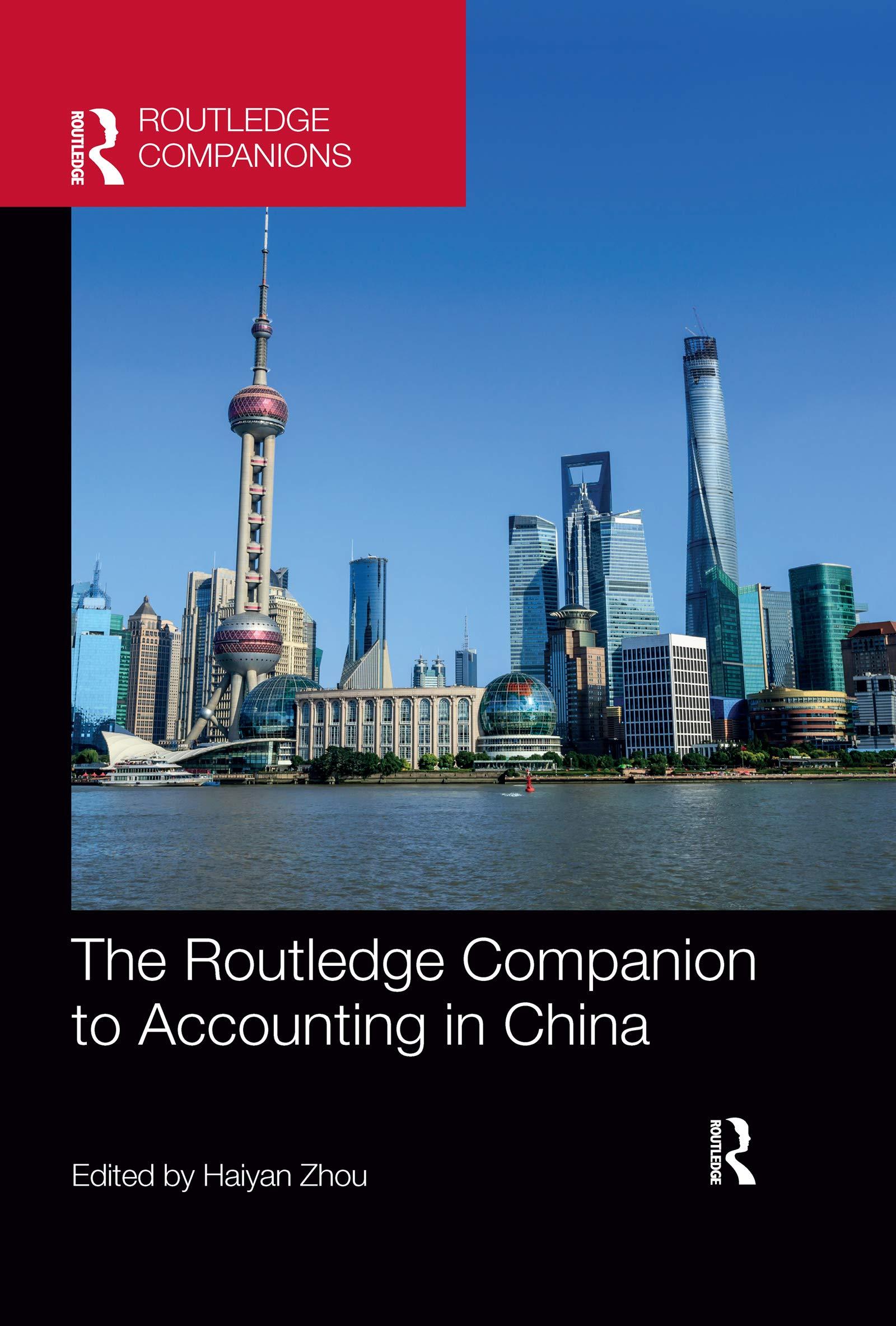 the routledge companion to accounting in china 1st edition haiyan zhou 0367656108, 9780367656102