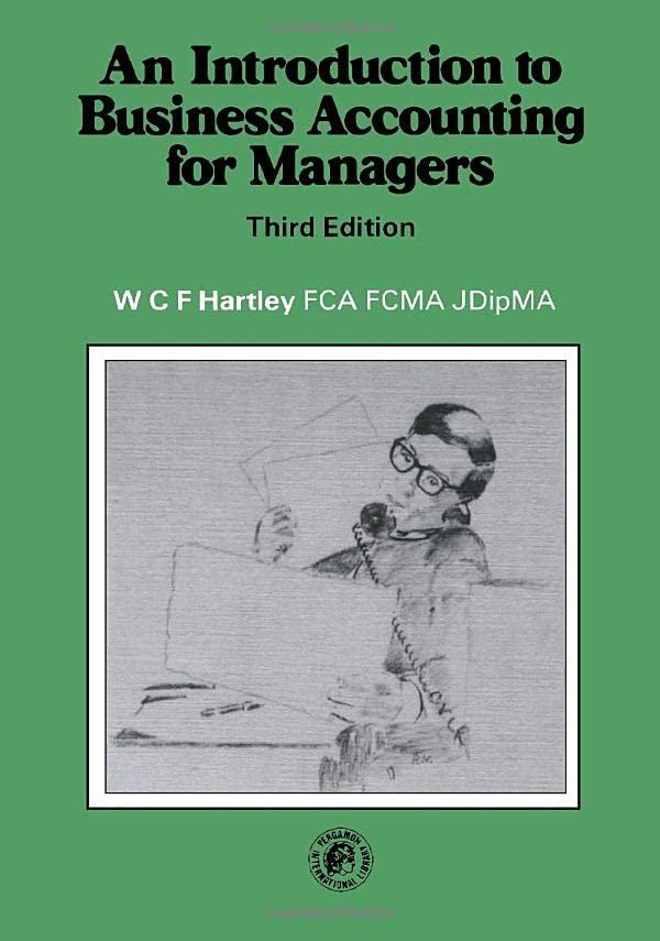 an introduction to business accounting for managers 3rd edition w. c. f. hartley 0080240623, 978-0080240626