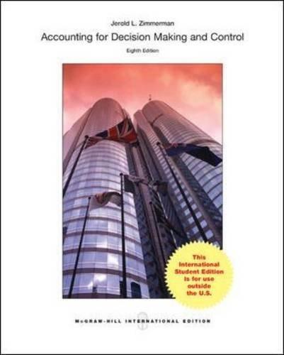 accounting for decision making and control 8th international edition jerold l. zimmerman 007131475x,