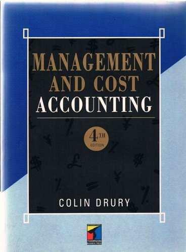 management cost accounting 4th edition colin drury, john drury 1861522304, 9781861522306