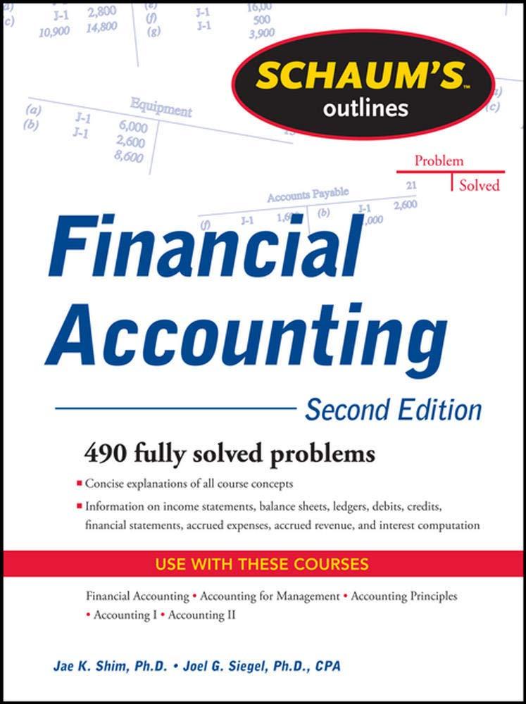 schaums outline of financial accounting 2nd edition jae shim, joel siegel 0071762507, 978-0071762502