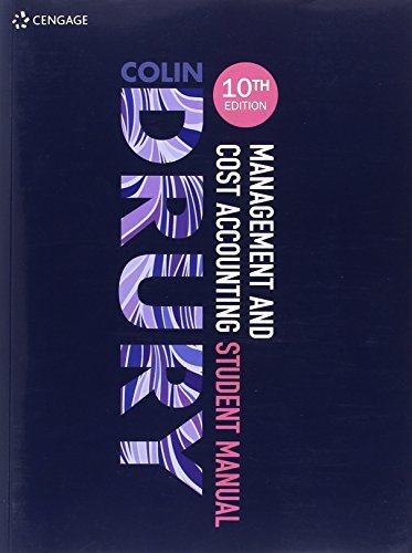 management and cost accounting student manual 10th edition colin drury 1473748887, 9781473748880