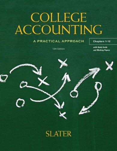 college accounting chapters 1-12 with study guide and working papers 12th edition slater 0132772175,