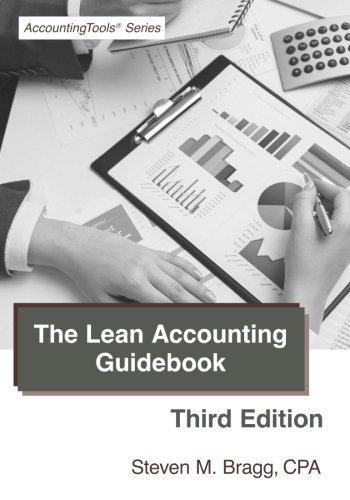 the lean accounting guidebook 3rd edition steven m. bragg 193891080x, 9781938910807